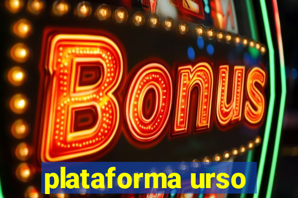 plataforma urso